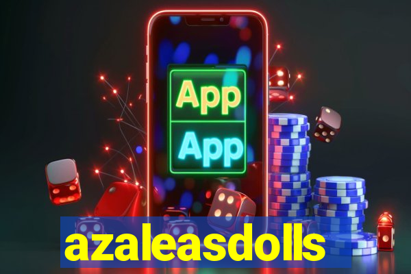 azaleasdolls