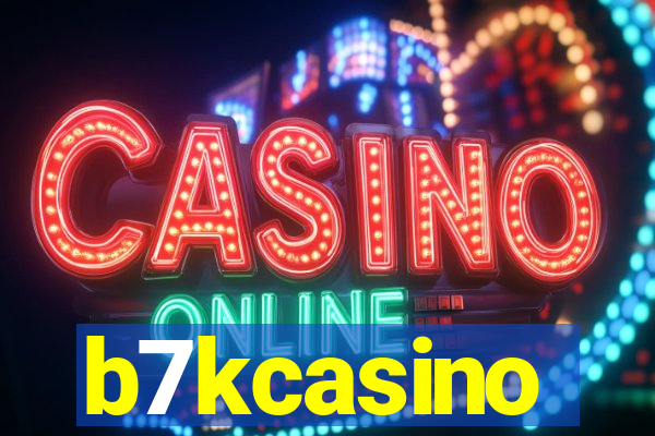 b7kcasino