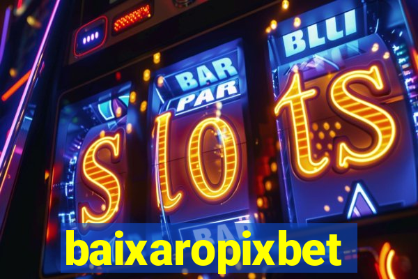 baixaropixbet