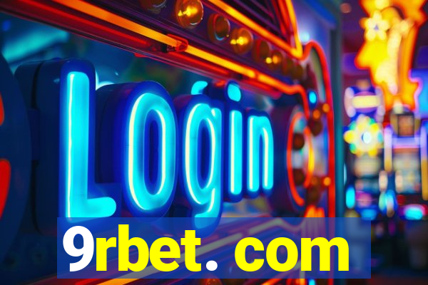 9rbet. com