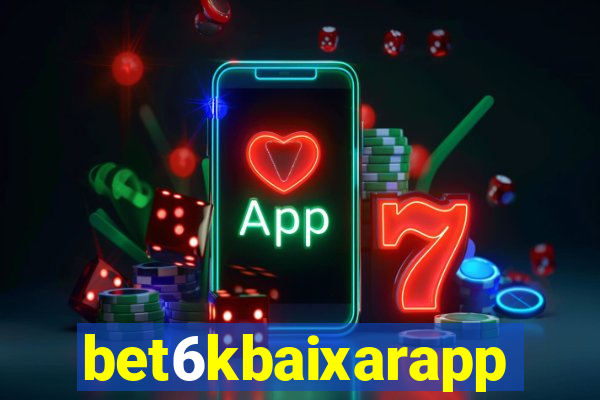 bet6kbaixarapp