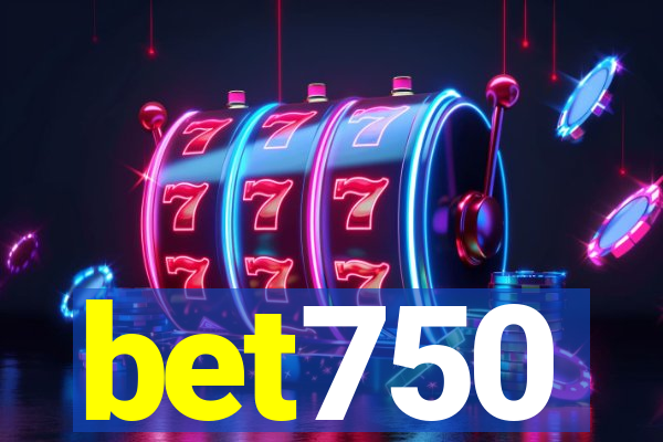 bet750