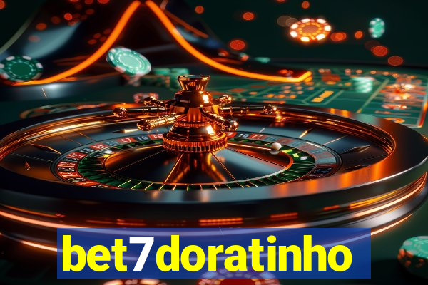 bet7doratinho