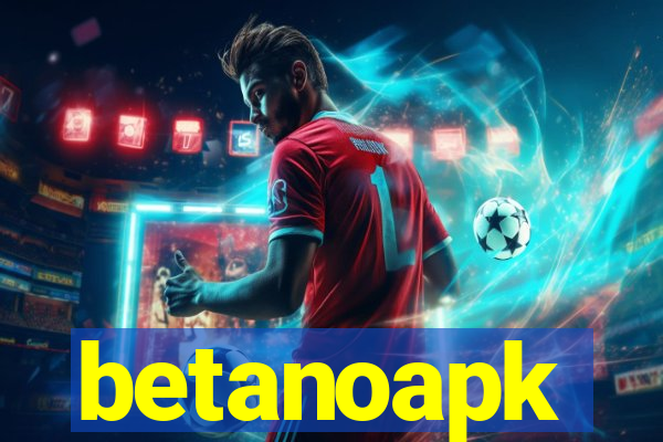 betanoapk