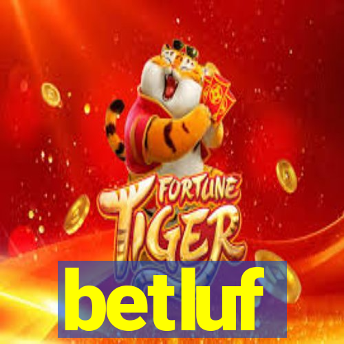 betluf