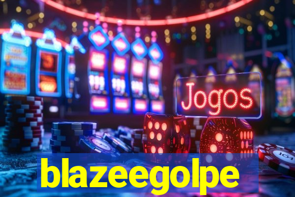 blazeegolpe