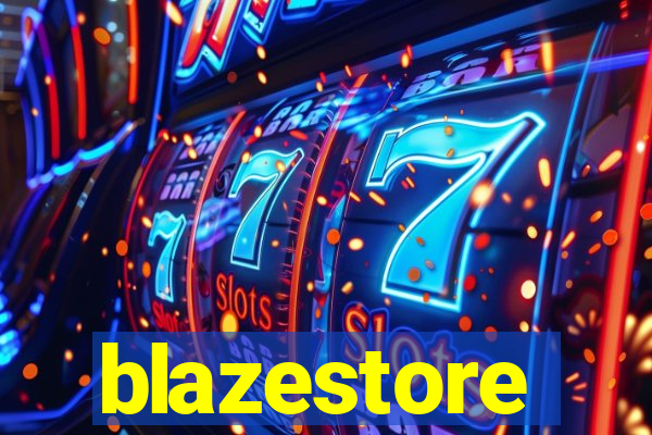 blazestore