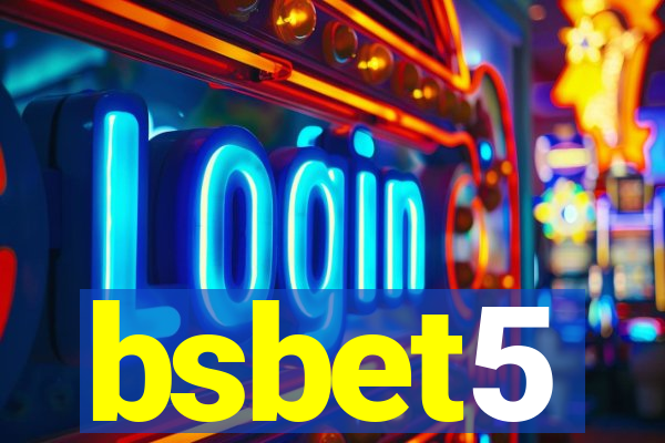 bsbet5