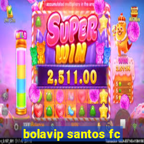 bolavip santos fc