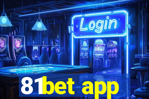 81bet app