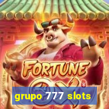 grupo 777 slots