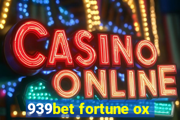 939bet fortune ox