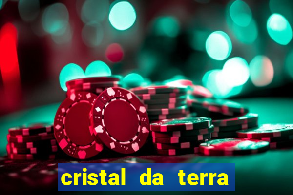 cristal da terra stardew valley