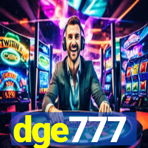 dge777