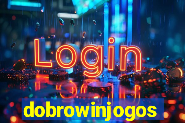 dobrowinjogos