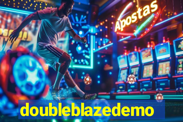 doubleblazedemo