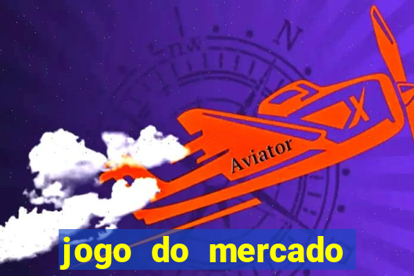 jogo do mercado dinheiro infinito