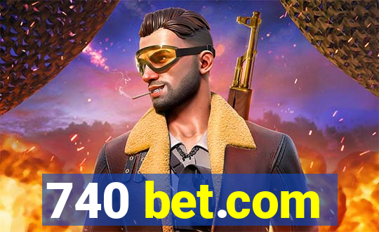 740 bet.com