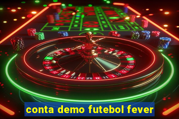 conta demo futebol fever