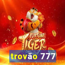 trovão 777