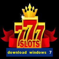 download windows 7 ultimate 64 bits português iso + ativador