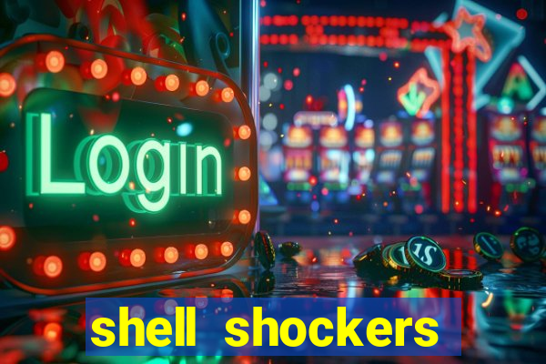 shell shockers unblocked links