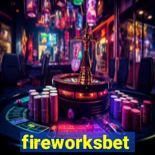 fireworksbet