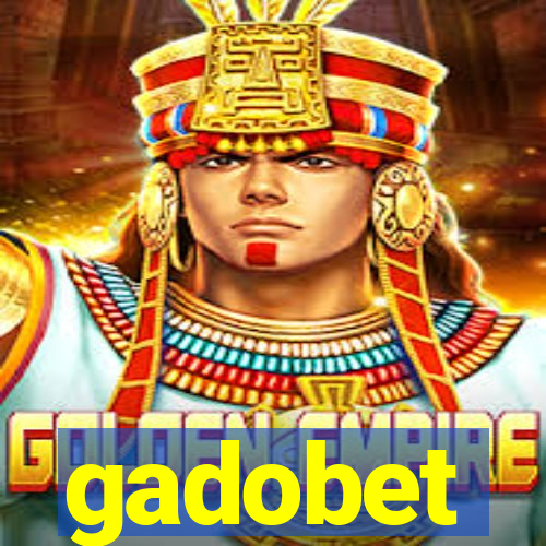 gadobet