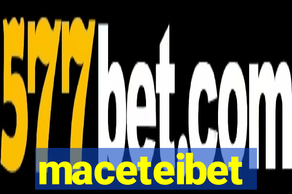 maceteibet