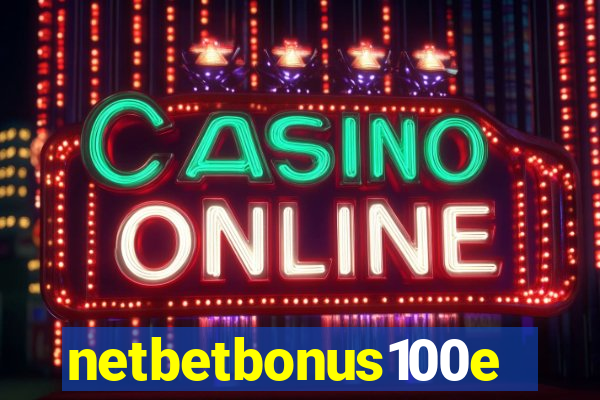 netbetbonus100e