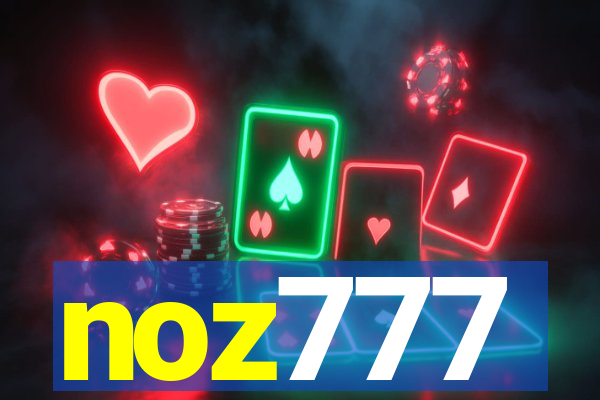 noz777