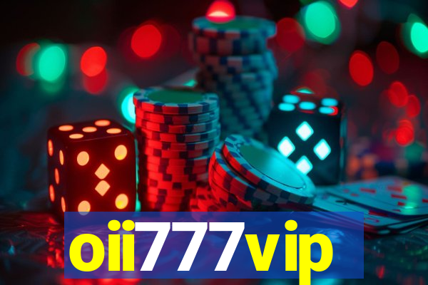 oii777vip