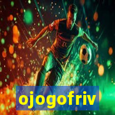 ojogofriv