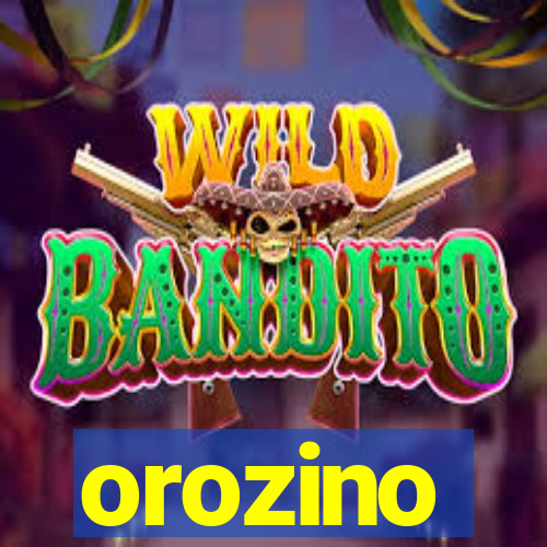 orozino