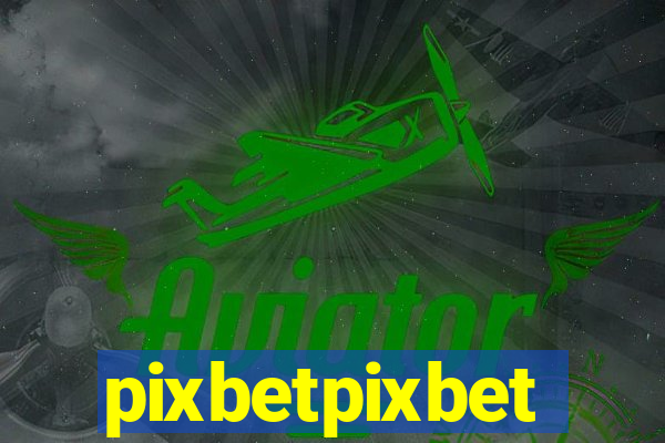 pixbetpixbet