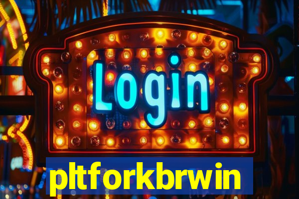 pltforkbrwin