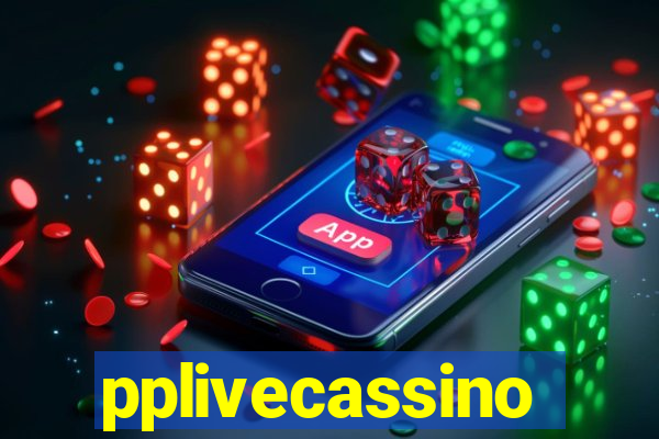 pplivecassino