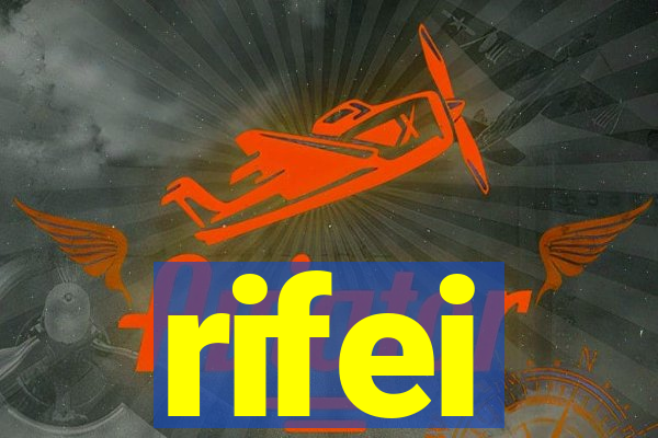 rifei