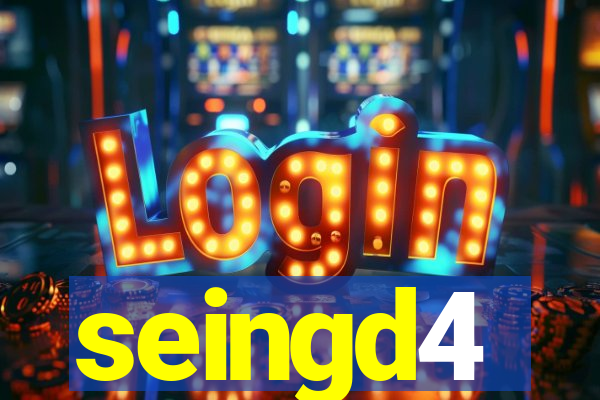 seingd4