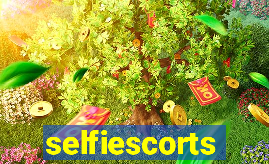 selfiescorts