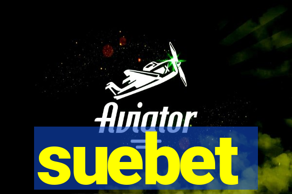 suebet