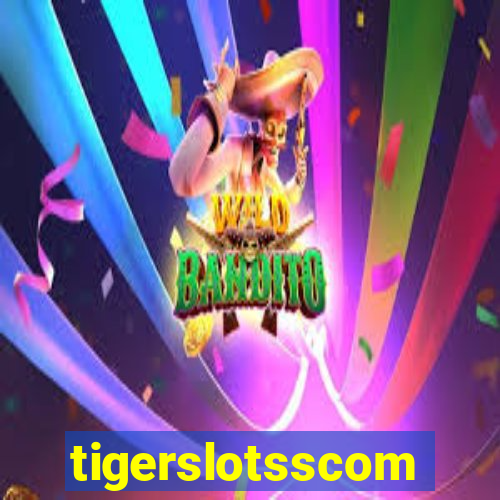 tigerslotsscom