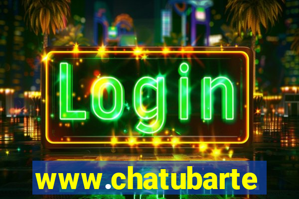 www.chatubarte